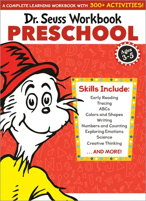 Cuaderno del Dr. Seuss: Preescolar: ¡Más de 300 actividades divertidas con pegatinas y mucho más! (Alfabeto, Abecedarios, Rastreo, Lectura, Colores y Formas, Números, Contar) - Dr. Seuss Workbook: Preschool: 300+ Fun Activities with Stickers and More! (Alphabet, Abcs, Tracing, Early Reading, Colors and Shapes, Numbers, Count