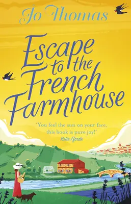 Escapada a la granja francesa - El bestseller nº 1 de Kindle - Escape to the French Farmhouse - The #1 Kindle Bestseller