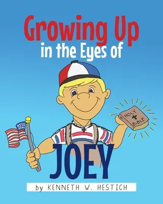 Creciendo a los Ojos de Joey - Growing Up in the Eyes of Joey