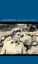 Sobre Elizabeth Bishop - On Elizabeth Bishop