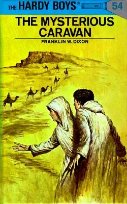 Hardy Boys 54: La Caravana Misteriosa - Hardy Boys 54: The Mysterious Caravan