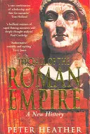 Caída del Imperio Romano - Una nueva historia - Fall of the Roman Empire - A New History