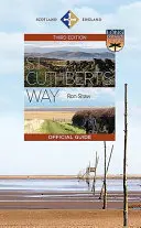 El camino de San Cuthbert: La guía oficial - St Cuthbert's Way: The Official Guide