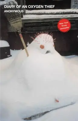 Diario de un ladrón de oxígeno, 1 - Diary of an Oxygen Thief, 1