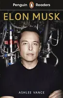 Penguin Readers Nivel 3: Elon Musk (ELT Graded Reader) - Penguin Readers Level 3: Elon Musk (ELT Graded Reader)