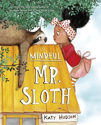 El Sr. Pereza - Mindful Mr. Sloth