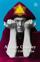 Aleister Crowley y el culto de Pan - Aleister Crowley and the Cult of Pan