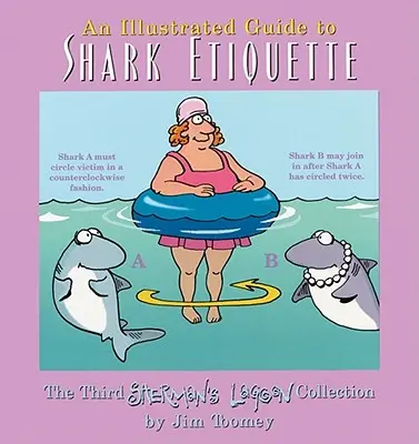 Guía ilustrada de etiqueta con los tiburones - An Illustrated Guide to Shark Etiquette