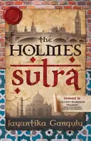 El Sutra de Holmes - 160 dichos de Sherlock Holmes para su 160 cumpleaños - The Holmes Sutra - 160 Sherlock Holmes Sayings for his 160th Birthday