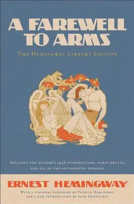 Adiós a las armas: Edición para coleccionistas de la Hemingway Library - A Farewell to Arms: The Hemingway Library Edition