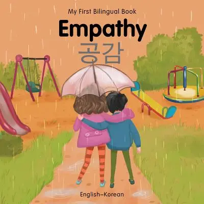 Mi Primer Libro Bilingüe - Empatía (Inglés-Coreano) - My First Bilingual Book-Empathy (English-Korean)