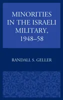 Las minorías en el ejército israelí, 1948-58 - Minorities in the Israeli Military, 1948-58