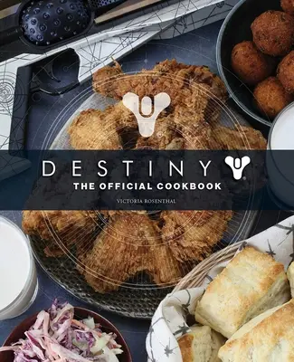 Destino: El libro de cocina oficial - Destiny: The Official Cookbook