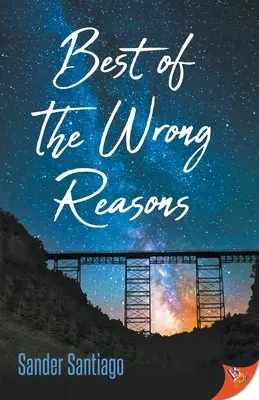 La Mejor de las Malas Razones - Best of the Wrong Reasons