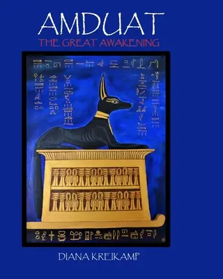 Amduat El Gran Despertar - Amduat: The Great Awakening