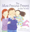 El regalo más preciado del mundo - Most Precious Present in the World