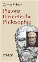 Platons Theoretische Philosophie