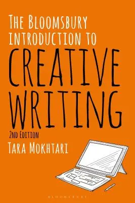 La introducción de Bloomsbury a la escritura creativa - The Bloomsbury Introduction to Creative Writing