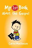 Mi primer libro sobre el Evangelio - My First Book about the Gospel