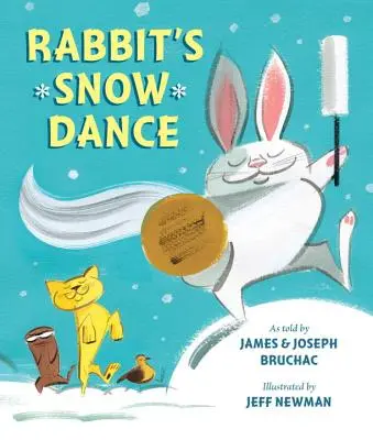 La danza de la nieve del conejo: Un cuento tradicional iroqués - Rabbit's Snow Dance: A Traditional Iroquois Story