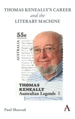 La carrera de Thomas Keneally y la máquina literaria - Thomas Keneally's Career and the Literary Machine