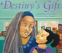 El regalo del destino - Destiny's Gift