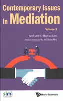Cuestiones contemporáneas de mediación - Volumen 3 - Contemporary Issues in Mediation - Volume 3