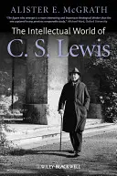 El mundo intelectual de C. S. Lewis - The Intellectual World of C. S. Lewis