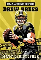 Grandes estadounidenses en el deporte: Drew Brees - Great Americans in Sports: Drew Brees