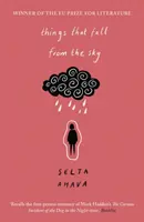 Cosas que caen del cielo Seleccionada para el Premio Literario Internacional de Dublín 2021 - Things That Fall from the Sky: Longlisted for the International Dublin Literary Award, 2021