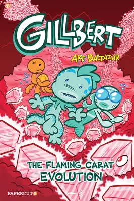 Gillbert #3: La Evolución de los Quilates en Llamas - Gillbert #3: The Flaming Carats Evolution