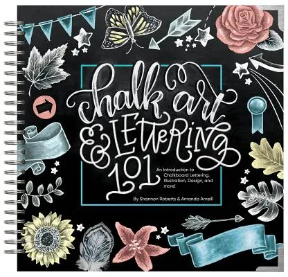 Chalk Art and Lettering 101: Una introducción a las letras de pizarra, ilustración, diseño y más - eBook - Chalk Art and Lettering 101: An Introduction to Chalkboard Lettering, Illustration, Design, and More - eBook