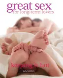 Gran Sexo para Amantes de Larga Duración - Great Sex for Long-term Lovers