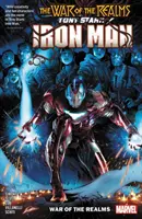 Tony Stark: Iron Man Vol. 3: La guerra de los reinos - Tony Stark: Iron Man Vol. 3: War of the Realms