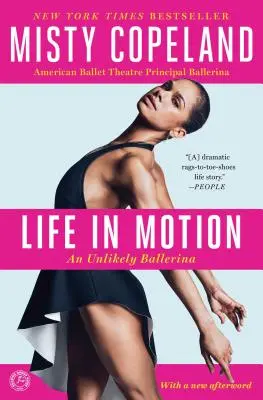 La vida en movimiento: Una bailarina insólita - Life in Motion: An Unlikely Ballerina