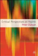 Perspectivas críticas sobre la salud - Critical Perspectives on Health