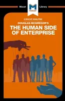 Análisis de El lado humano de la empresa, de Douglas McGregor - An Analysis of Douglas McGregor's the Human Side of Enterprise