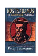 Nostradamus: Las Profecías Completas Ilustradas - Nostradamus: The Complete Illustrated Prophecies