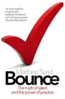 Bounce - El mito del talento y el poder de la práctica - Bounce - The Myth of Talent and the Power of Practice