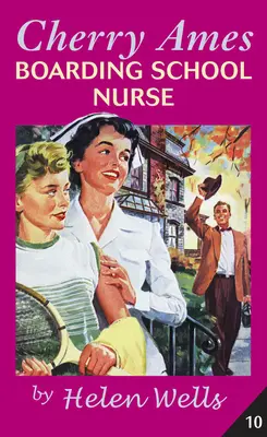 Cherry Ames, enfermera de internado - Cherry Ames, Boarding School Nurse