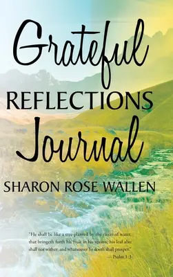 Diario de reflexiones agradecidas - Grateful Reflections Journal