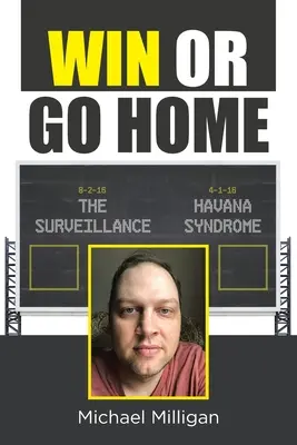 Gana o vete a casa - Win or Go Home