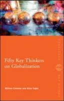 Cincuenta pensadores clave sobre la globalización - Fifty Key Thinkers on Globalization