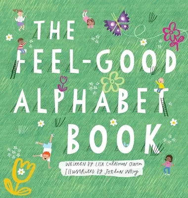 El abecedario para sentirse bien - The Feel-Good Alphabet Book