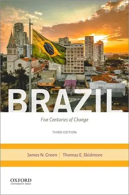 Brasil: Cinco siglos de cambios - Brazil: Five Centuries of Change