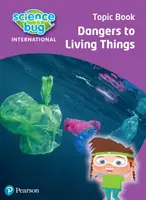 Science Bug: Peligros para los seres vivos Libro Temático - Science Bug: Dangers to living things Topic Book