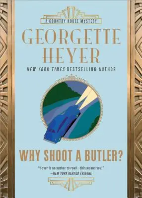 ¿Por qué disparar a un mayordomo? - Why Shoot a Butler?