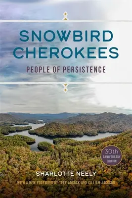 Snowbird Cherokees: People of Persistence