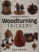 Trucos de torneado de madera - Woodturning Trickery