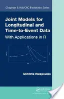 Joint Models for Longitudinal and Time-to-Event Data: Con aplicaciones en R - Joint Models for Longitudinal and Time-to-Event Data: With Applications in R